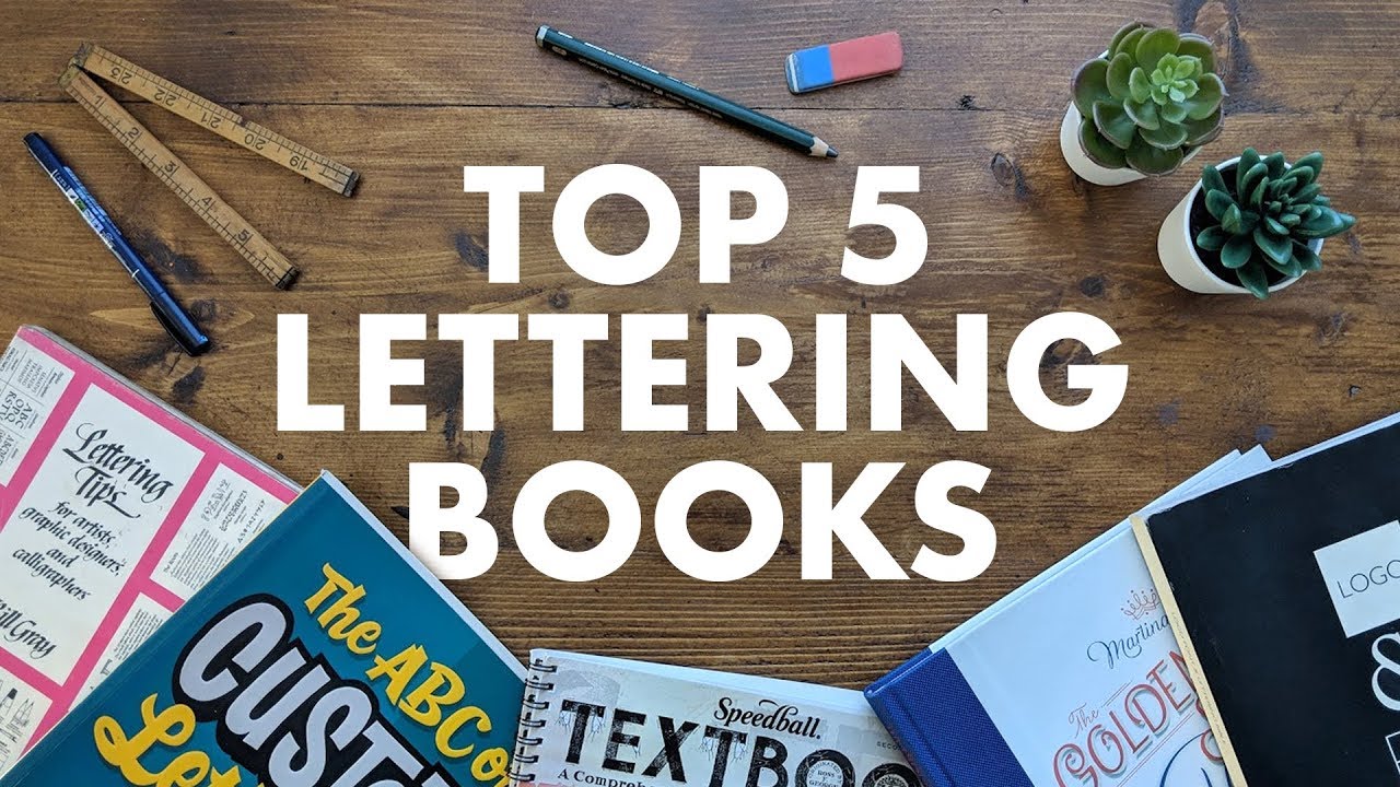 My Top 5 Books on Hand Lettering